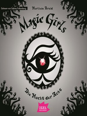 cover image of Magic Girls 8. Die Macht der Acht